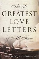 The 50 Greatest Love Letters of All Time