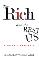 The Rich and the Rest of Us: A Poverty Manifesto