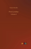 Flora Lyndsay, Volume II 1514378388 Book Cover