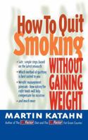 How to Quit Smoking: Without Gaining Weight