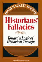 Historians' Fallacies : Toward a Logic of Historical Thought