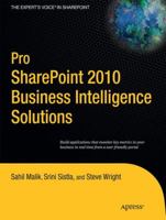 Pro Sharepoint 2010 Business Intelligence Solutions