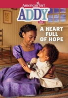 Addy: A Heart Full of Hope 1683371615 Book Cover