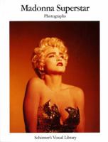 Madonna Superstar: Photographs (Schirmer's Visual Library)