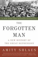 The Forgotten Man: A New History of the Great Depression