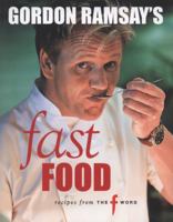 Gordon Ramsay's Fast Food 1402797877 Book Cover