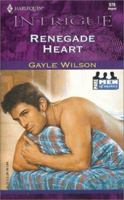 Renegade Heart 0373225784 Book Cover