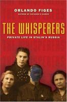 The Whisperers: Private Life in Stalin's Russia