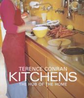 Terence Conran Kitchens: The Hub of the Home