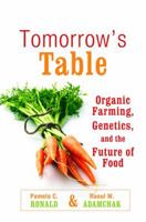 Tomorrow's Table: Organic Farming, Genetics, and the Future of Food