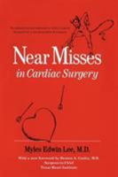 Near Misses in Cardiac Surgery