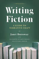 Writing Fiction: A Guide to Narrative Craft