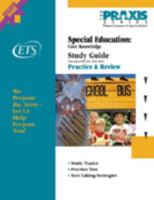 Special Education: Core Knowledge Study Guide (Praxis Study Guides)