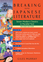 Breaking into Japanese Literature: Seven Modern Classics in Parallel Text