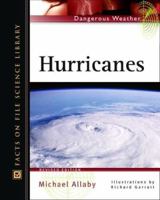 Hurricanes (Facts on File Dangerous Weather Series)