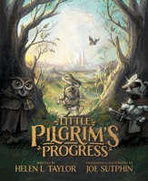 Little Pilgrim's Progress: From John Bunyan's Classic