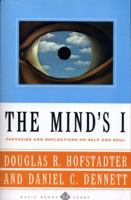 The Mind’s I: Fantasies and Reflections on Self and Soul