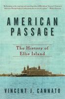 American Passage: The History of Ellis Island