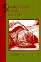 Search for the Great Turtle Mother