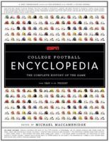 ESPN College Football Encyclopedia: The Complete History of the Game