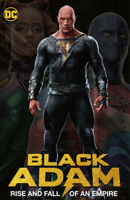 Black Adam: Rise and Fall of an Empire