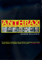 Anthrax: The Investigation of a Deadly Outbreak