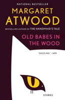 Old Babes in the Wood: Stories 0593468414 Book Cover