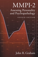 MMPI-2: Assessing Personality and Psychopathology