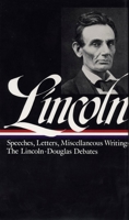 Speeches and Writings 1832–1858