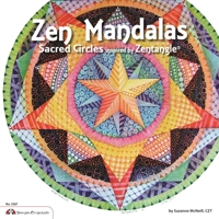 Zen Mandalas: Sacred Circles Inspired by Zentangle