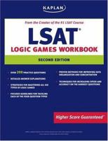 Kaplan LSAT Logic Games Workbook