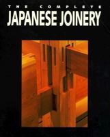 The Complete Japanese Joinery