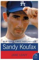 Sandy Koufax: A Lefty's Legacy