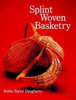 Splint Woven Basketry