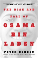 The Rise and Fall of Osama bin Laden