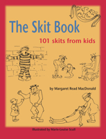 The Skit Book: 101 Skits from Kids