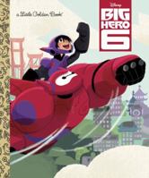 Big Hero 6: Little Golden Book