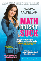 Math Doesn't Suck: How to Survive Middle-School Math Without Losing Your Mind or Breaking a Nail