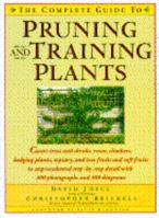 Pruning and Training Plants: A Complete Guide