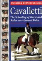 Cavaletti: The Schooling of Horse and Rider over Ground Poles