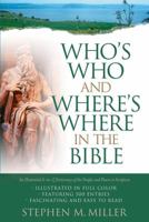 Who's Who and Where's Where in the Bible