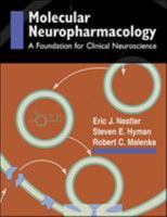 Molecular Basis of Neuropharmacology: A Foundation for Clinical Neuroscience