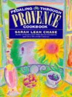 Pedaling Through Provence Cookbook