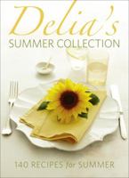 Delia Smith's Summer Collection: 140 Recipes for Summer