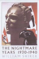 The Nightmare Years: 1930-1940