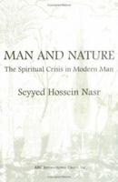 Man and Nature: The Spiritual Crisis in Modern Man