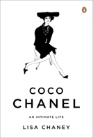 Chanel: An Intimate Life