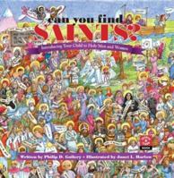 Can You Find Saints?: Introducing Your Child to Holy Men and Women