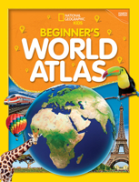 National Geographic Kids Beginner's World Atlas, 4th Edition