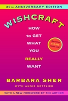 Wishcraft: How to Get What You Really Want